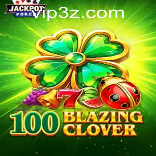 100BlazingClover: O Fenômeno dos Jogos de Azar que Conquista a Comunidade Gamer